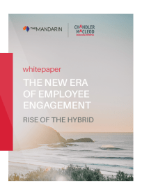 Whitepaper: The new era of employee engagement, rise of the hybrid workforce