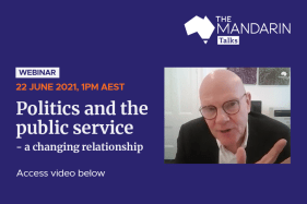 [Watch Now] Mandarin Talks: Politics and the public service – a changing relationship