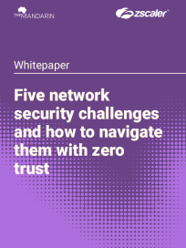 eBook: Five network security challenges and how to navigate them with Zero Trust